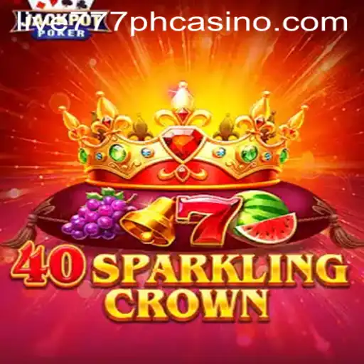 Discovering 40SparklingCrown at LIVE777 PH CASINO