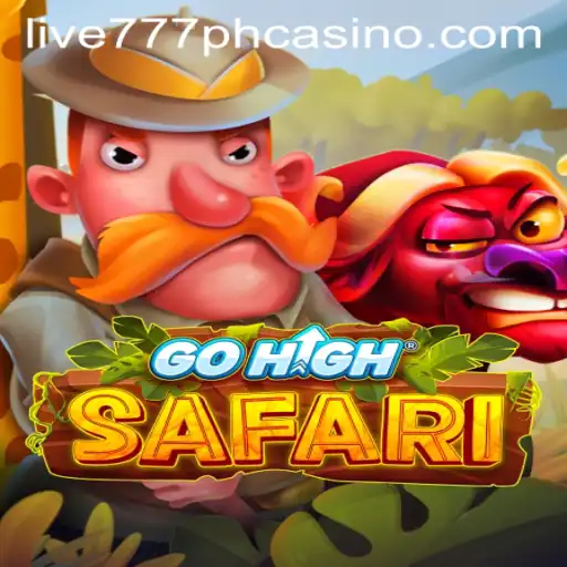 Discovering the Thrills of GoHighSafari at LIVE777 PH CASINO