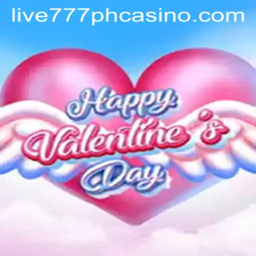 Discover the Joyful World of HappyValentinesDay in LIVE777 PH CASINO