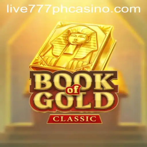 Explore BookOfGoldClassic at LIVE777 PH CASINO
