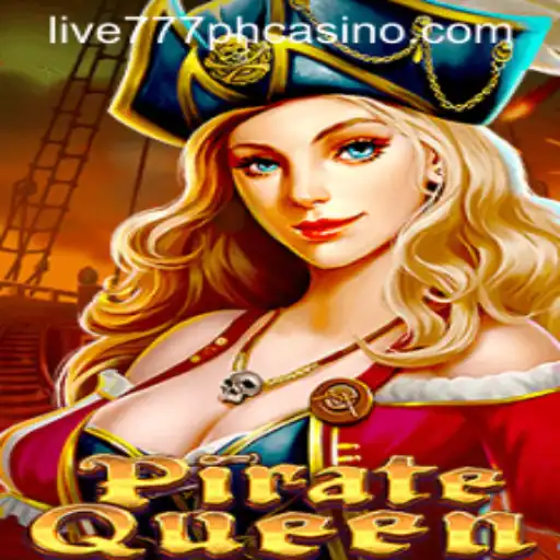 Discover the Thrilling World of PirateQueen at LIVE777 PH CASINO